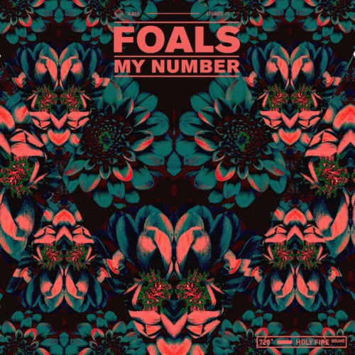 Foals : My Number